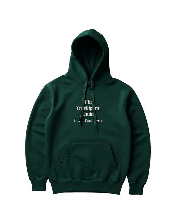 THE INTELLIGENT CHOICE HOODIE - FOREST GREEN STREETWEAR PULLOVER